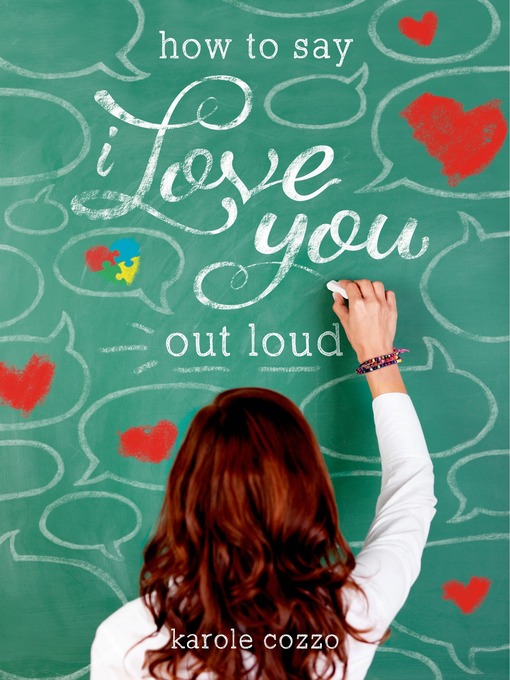 Title details for How to Say I Love You Out Loud by Karole Cozzo - Available